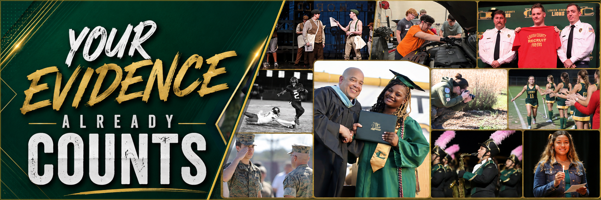 Your evidence already counts, illustrated with Louisa County students demonstrating achievement through the arts, automotive work, fire service, athletics, military service, graduation, music, and leadership.